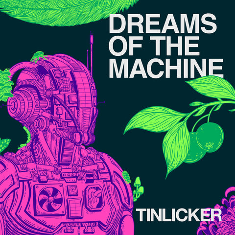 Tinlicker - Dreams Of The Machine [LP]