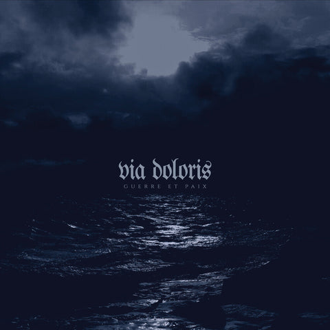 Via Doloris - Guerre Et Paix [LP]