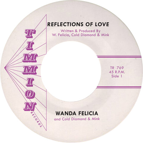 Wanda Felicia / Cold Diamond & Mink - Reflections Of Love [7" Vinyl]