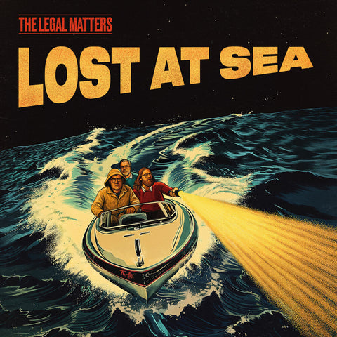 Legal Matters - Lost At Sea [LP]