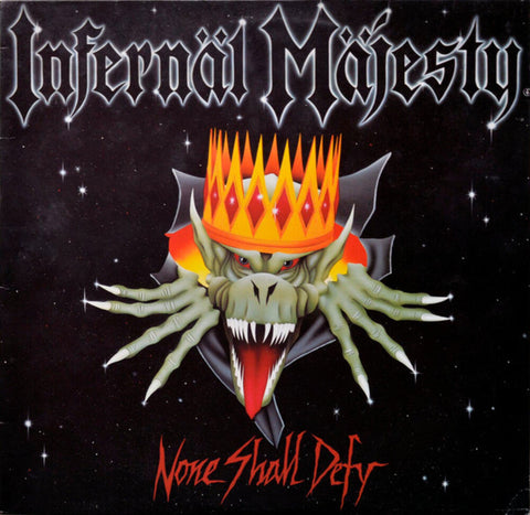 Infernal Majesty - None Shall Defy [LP]