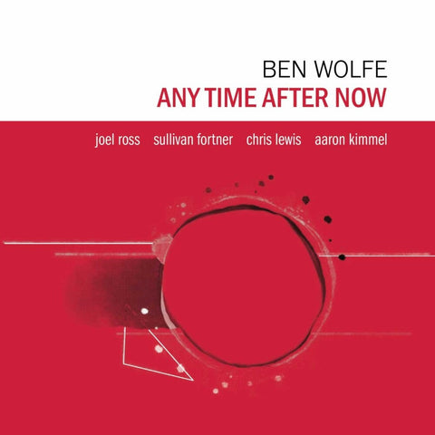 Ben Wolfe - Any Time After Now [LP]