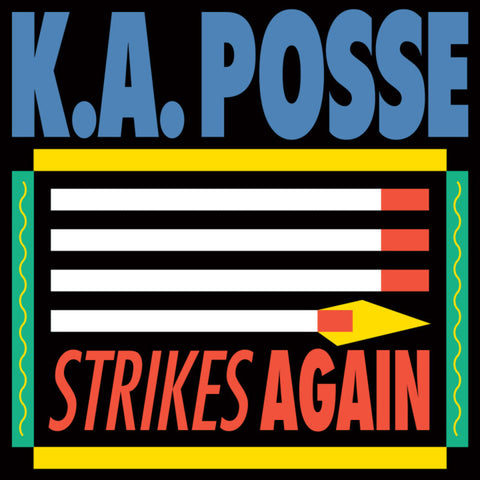 K.A. Posse - Strikes Again [12" Vinyl]