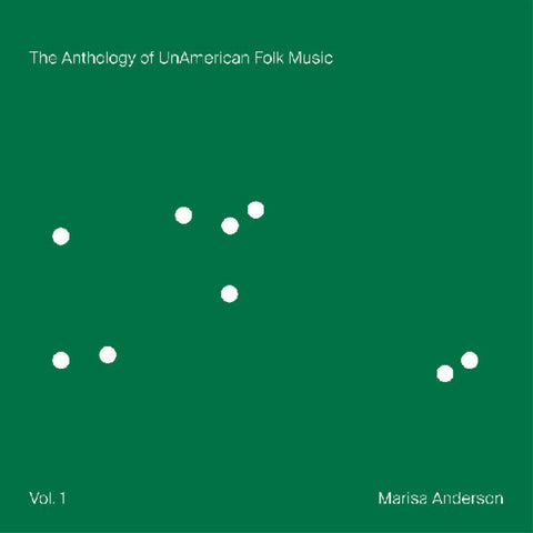 Marisa Anderson - Anthology Of Unamerican Folk Music [Download Included]