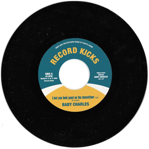 Baby Charles - Bet You Look Good On The Dancefloor / Time [7" Vinyl]