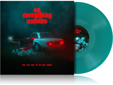As Everything Unfolds - Did You Ask To Be Set Free [Clear Vinyl] (Grn) (Ofgv)