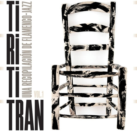 Tirititran: Una Recopilacion De Flamenco 1 / Var - Tirititran: Una Recopilacion De Flamenco-Jazz, Vol. 1 / VARIOUS [LP]