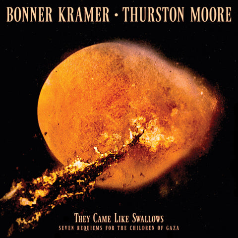 Bonner Kramer  / Moore,Thurston - They Came Like Swallows - Seven Requiems [LP]