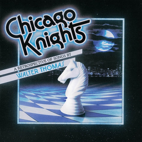 Walter Thomas - Chicago Knights [LP]
