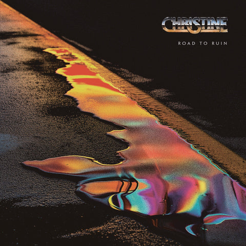 Christine - Road To Ruins [Colored Vinyl]