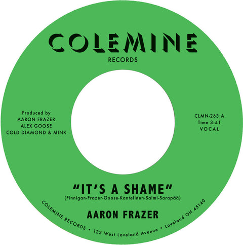 Aaron Frazer - It's A Shame B/W The Fool [7" Vinyl]