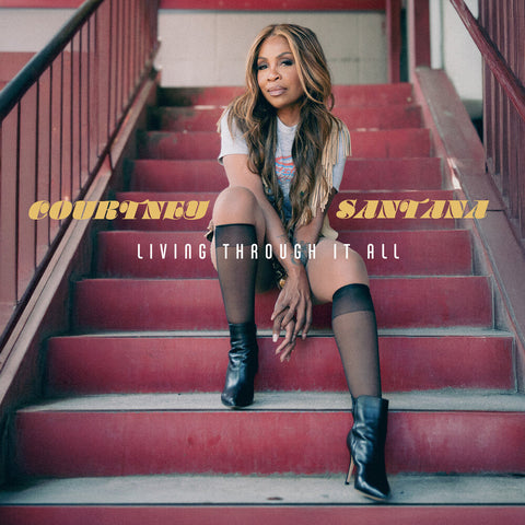 Courtney Santana - Living Through It All [LP]