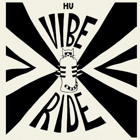 Hu Vibrational - Vibe Ride [Limited Edition]