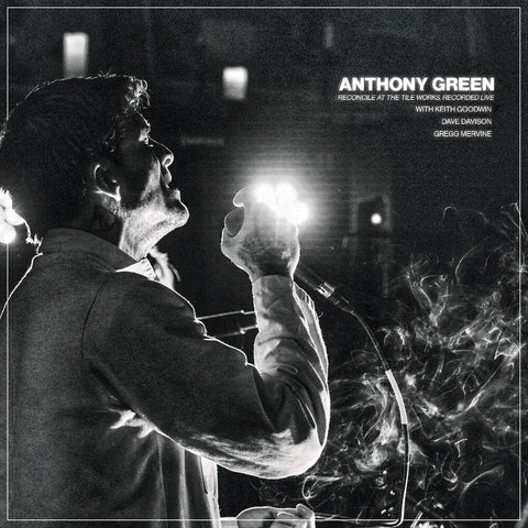 Anthony Green - Reconcile At The Tile Works Recorded Live - Clear [LP]