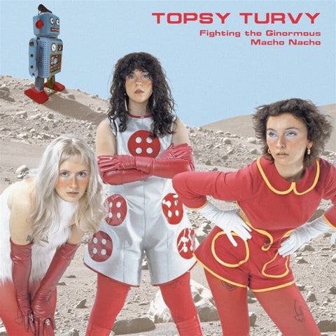 Topsy Turvy - Fighting The Ginormous Macho Nacho [LP]