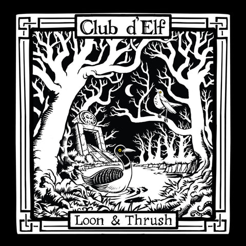 Club D'Elf - Loon & Thrush [LP]