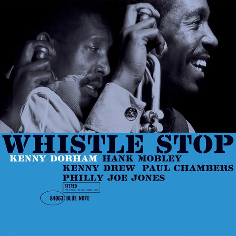Kenny Dorham - Whistle Stop (Blue Note Classic Vinyl Edition) [LP]
