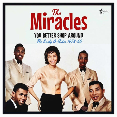 Miracles - You Better Shop Around: The Early A-Sides 1958-62 [LP]