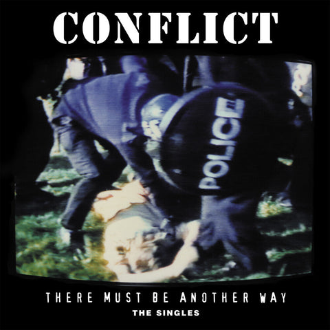 Conflict - There Must Be Another Way: The Singles [LP]