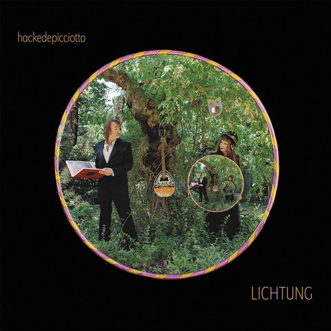 Hackedepicciotto - Lichtung [Colored Vinyl] [Limited Edition]