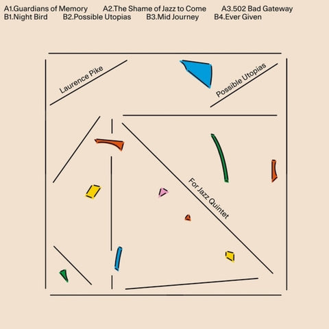Laurence Pike - Possible Utopias For Jazz Quintet [LP]