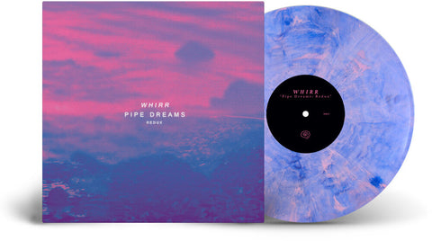 Whirr - Pipe Dreams Redux (Blue) [Colored Vinyl] (Pnk) (Mrb)