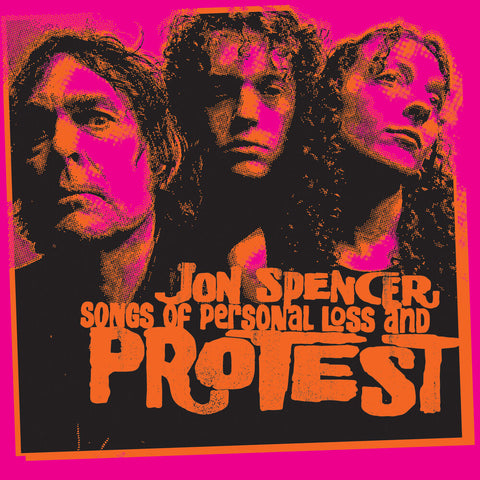 Jon Spencer - Songs Of Personal Loss & Protest [LP]