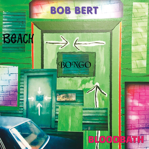 Bob Bert - Beach Bongo Bloodbath [LP]