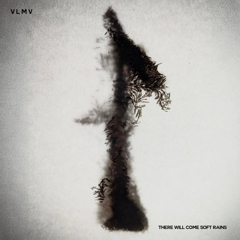 Vlmv - There Will Come Soft Rains [LP]