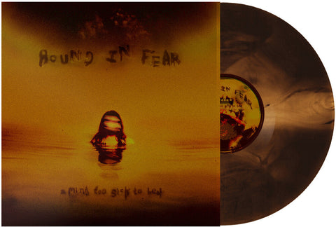 Bound in Fear - Mind Too Sick To Heal [Colored Vinyl]