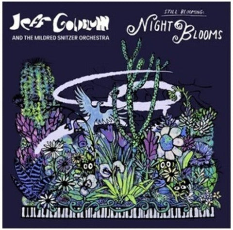 Jeff Goldblum & The Mildred Snitzer Orchestra - Night Blooms [Indie Exclusive - Autographed]