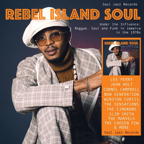 Soul Jazz Records Presents - Rebel Island Soul - Under The Influence (Gate) [LP]