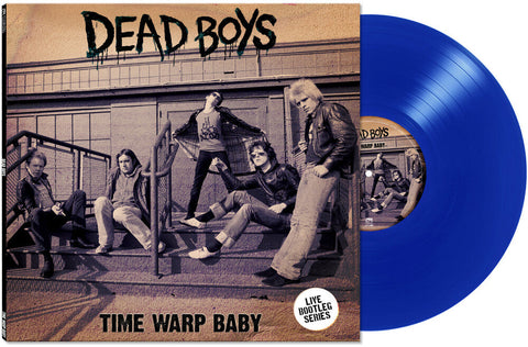 Dead Boys - Time Warp Baby [Blue]