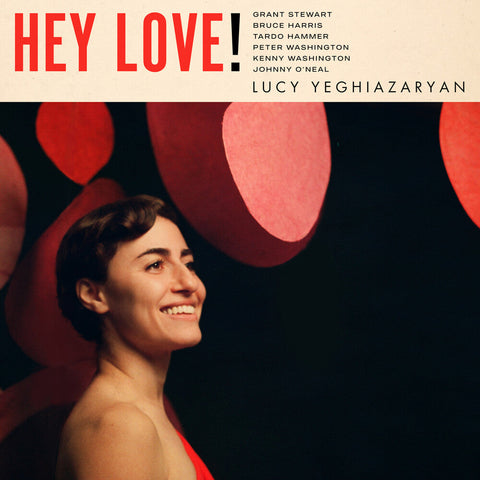 Lucy Yeghiazaryan - Hey Love [LP]