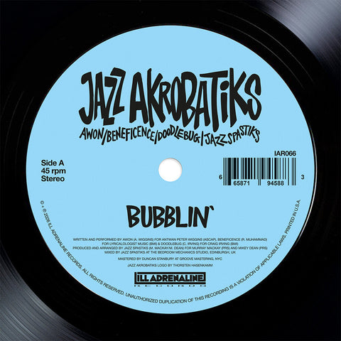 Jazz Akrobatiks (Awon, Beneficence, Doodlebug & Jazz Spastiks) - Bubblin' [7" Vinyl]