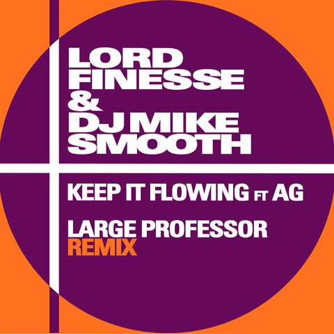 Lord Finesse - Keep It Flowing ft. A.G. (Large Professor Remix) [7" Vinyl]