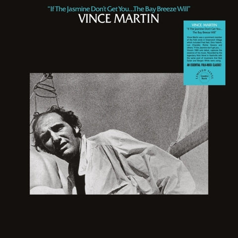 Vince Martin - If Jasmine Don't Get You... the Bay Breeze Will [LP]