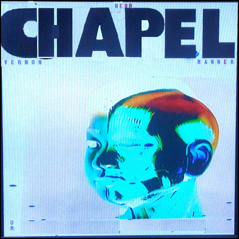 Webb Chapel - Vernon Manner [LP]