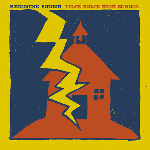 Reigning Sound - Time Bomb High School [LP]