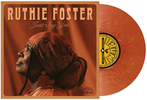 Ruthie Foster - Just Say Yes [180g Brown Swirl] [PRE-ORDER]