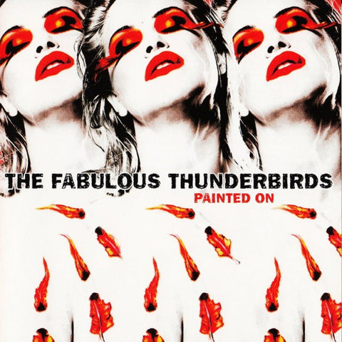 Fabulous Thunderbirds - Painted on (translucent Red Vinyl/limited Edition) [LP]