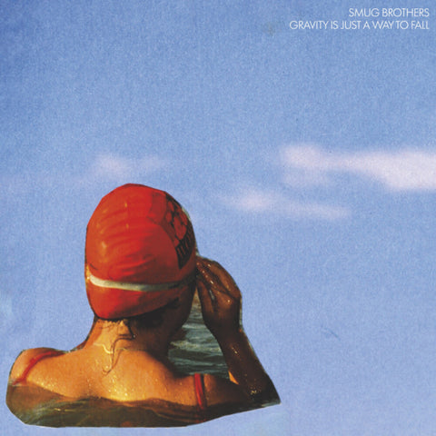 Smug Brothers - Gravity Is Just a Way To Fall [LP]