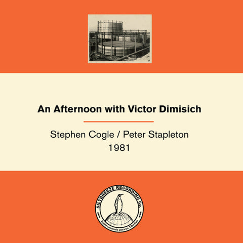 Stephen & Peter Stapleton 1981 Cogle - Afternoon With Victor Dimisich [LP]