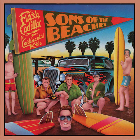 Flash Cadillac & the Continental Kids - Sons of the Beaches (coral Beach Vinyl) [LP]