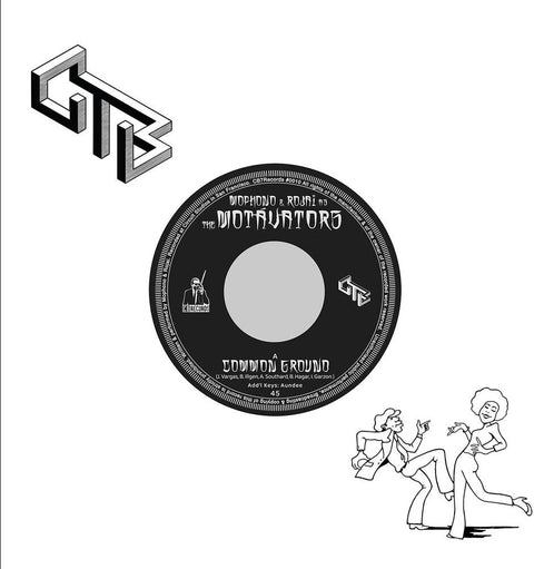 Mophono and Rojai as The Motavators - Common Ground [7" Vinyl]