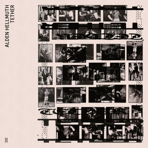 Alden Hellmuth - Tether [LP]
