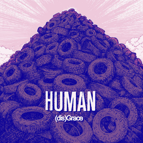 Human - Disgrace [12" Vinyl]