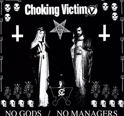 Choking Victim - No Gods No Managers (Vinyl LP)