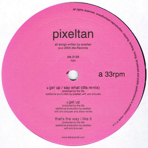 Pixeltan - Get Up / Say What [LP]