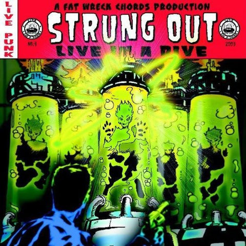 Strung Out - Live in a Dive [LP]